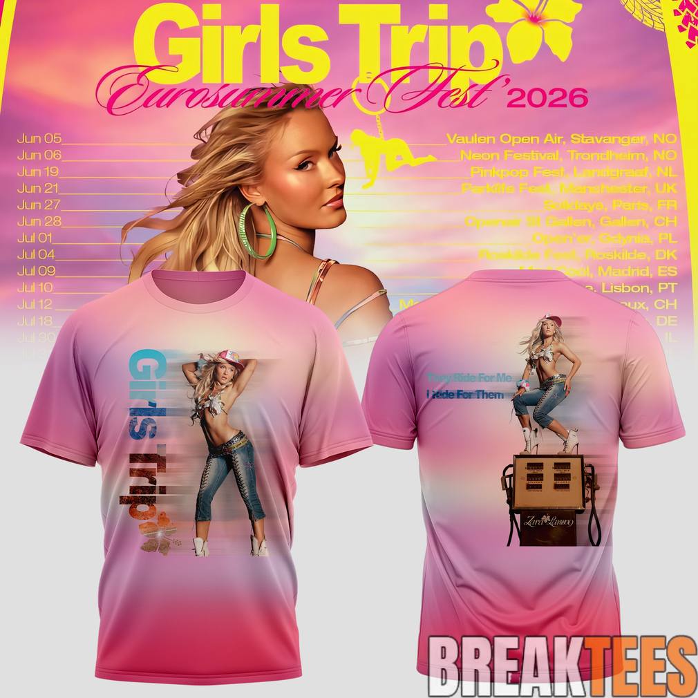 Zara Larsson Girls Trip Eurosummer Fest 2026 Shirt