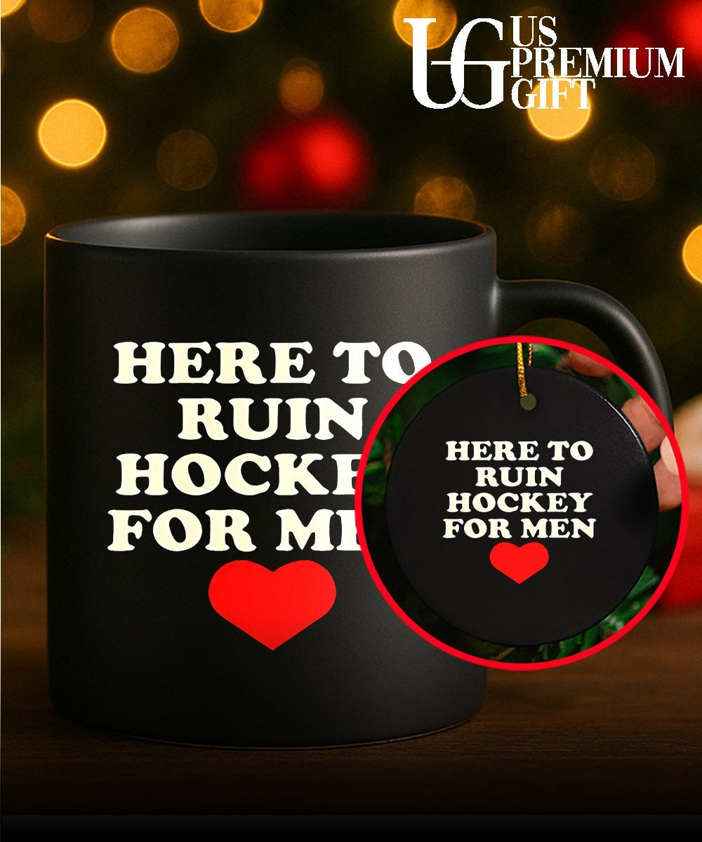 Here to ruin hockey for men heart shirt