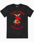 Summon Someone Else T-Shirt