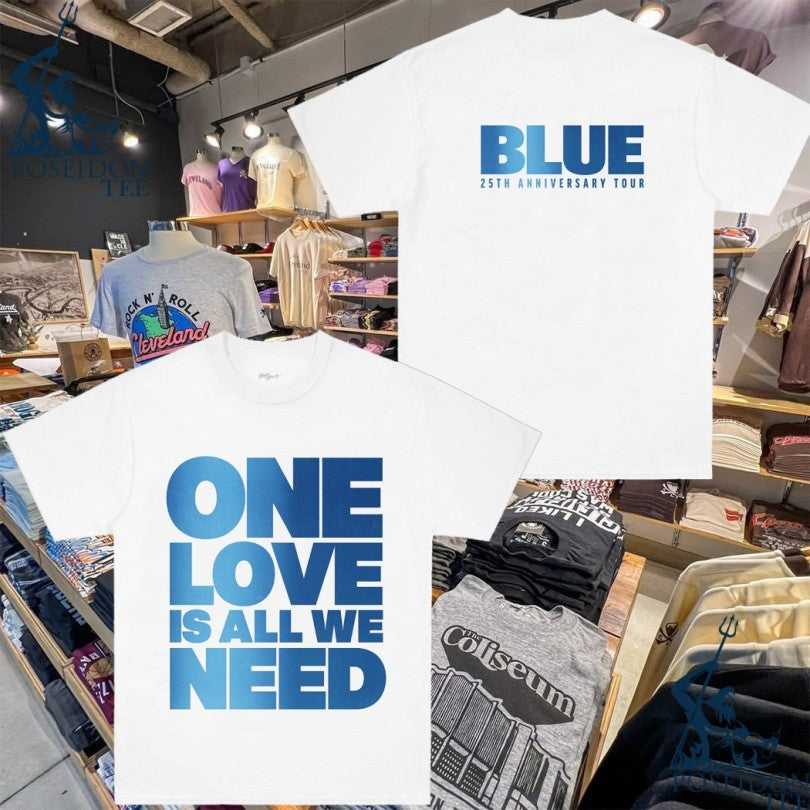 Blue One Love Is All We Need Lyric 25th Anniversary Tour T-shirt