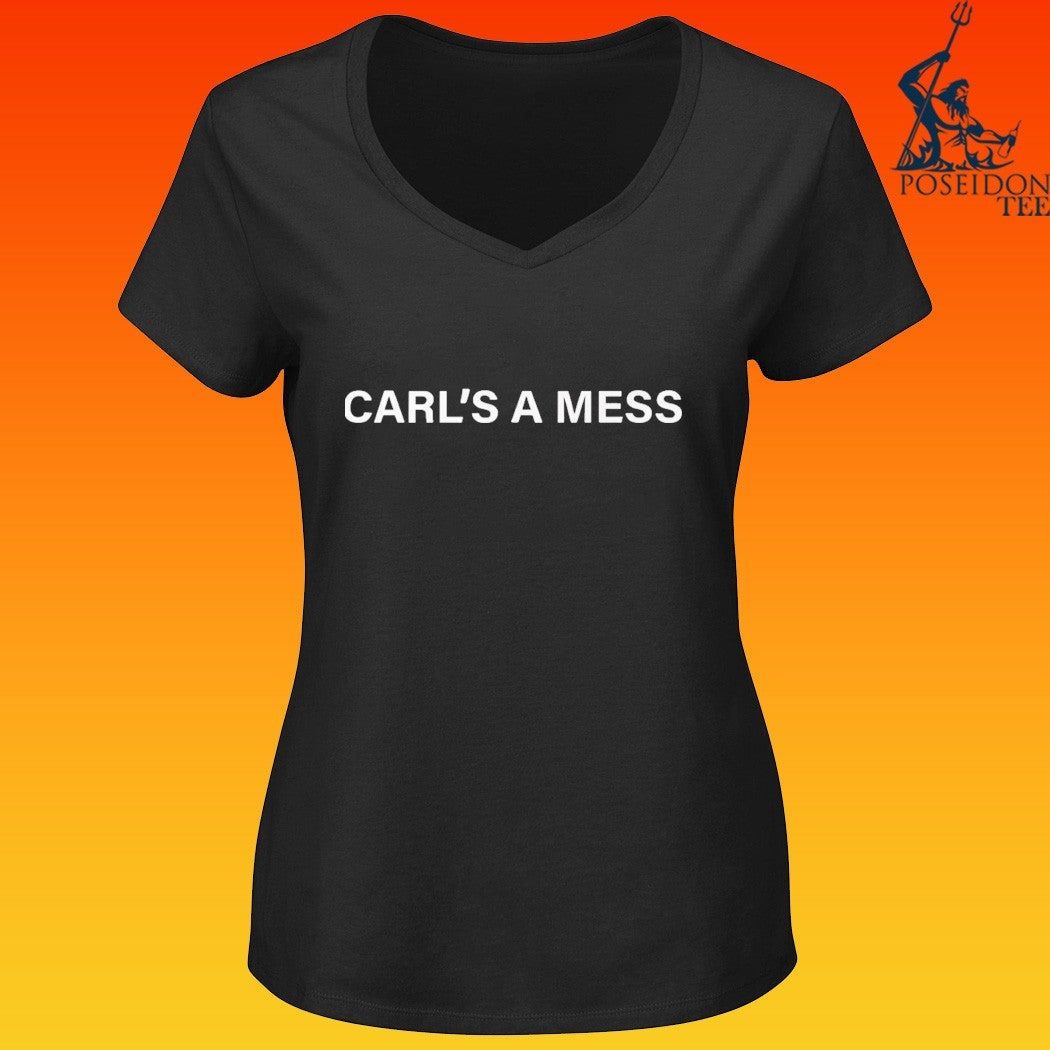 Carl’s A Mess Meme T-shirt