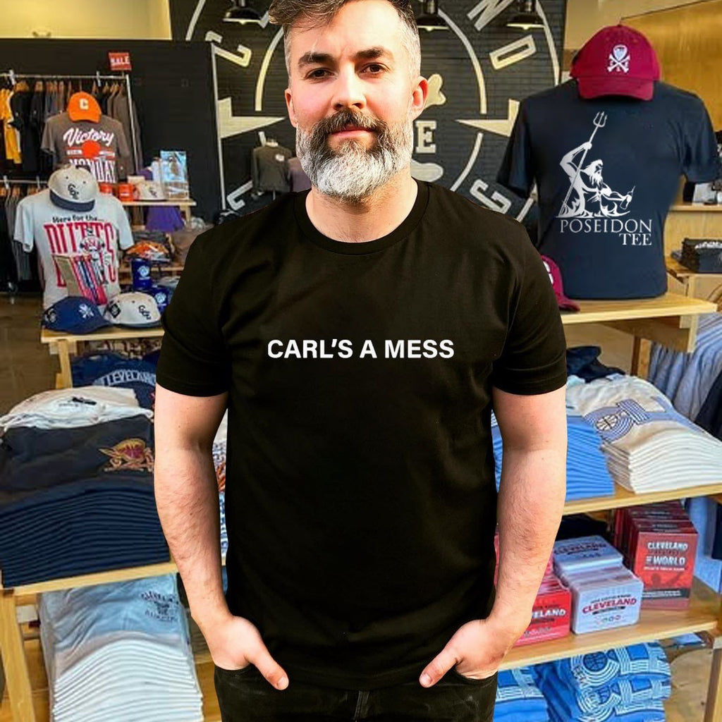 Carl’s A Mess Meme T-shirt