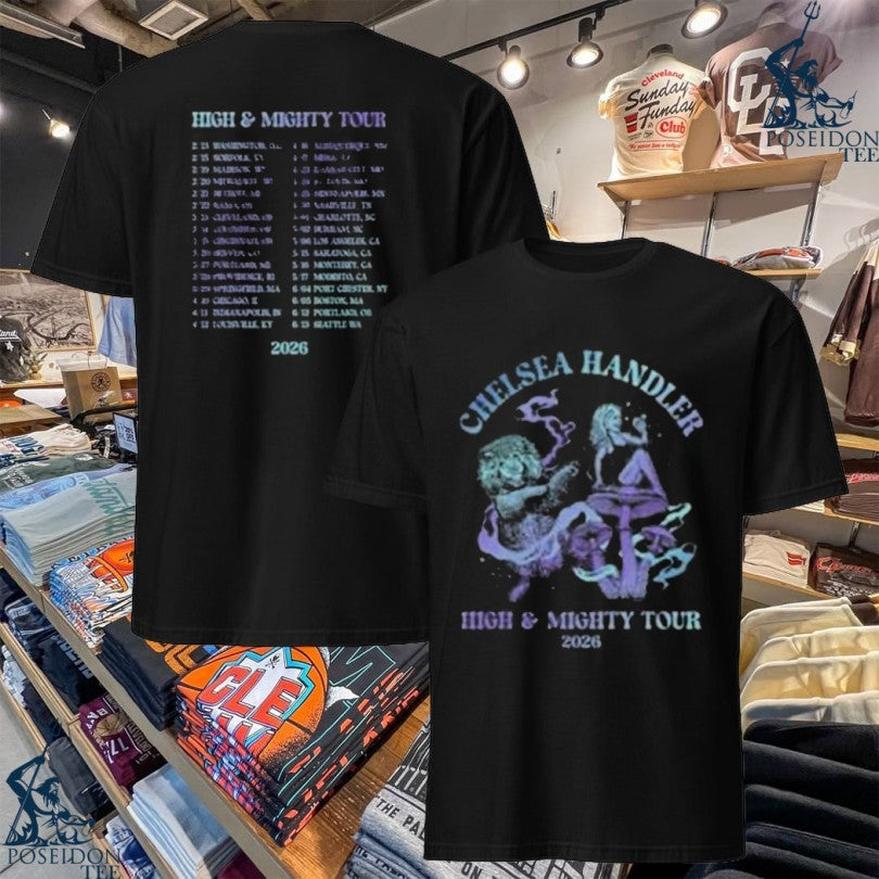 Chelsea Handler High & Mighty Tour T-shirt