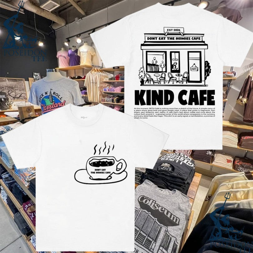 Don’t Eat The Homies Cafe Deth Kind Cafe Est 2026 T-shirt
