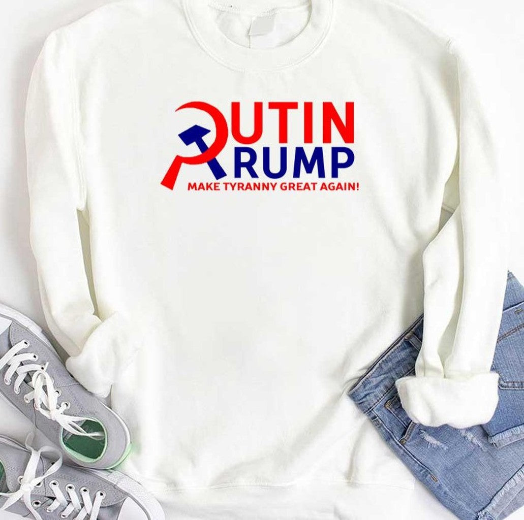 Putin Trump Make Tyranny Great Again Unisex T-Shirt