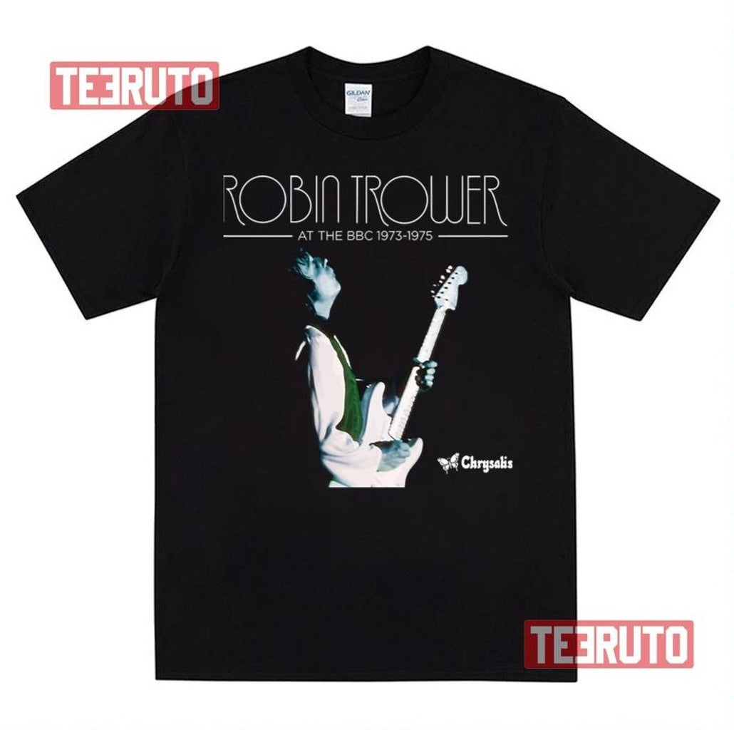 Robin Trower At The Bbc 1973 1975 Unisex T-Shirt