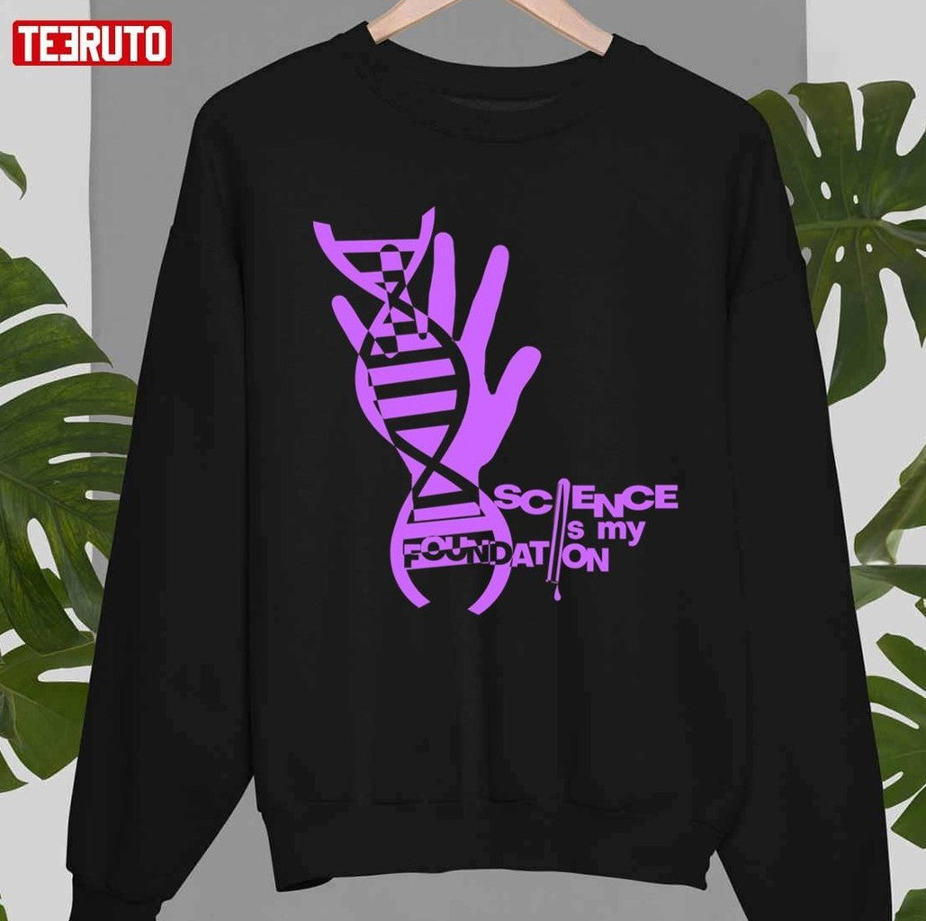 Science Is My Foundation Science Dna Chain Unisex T-Shirt