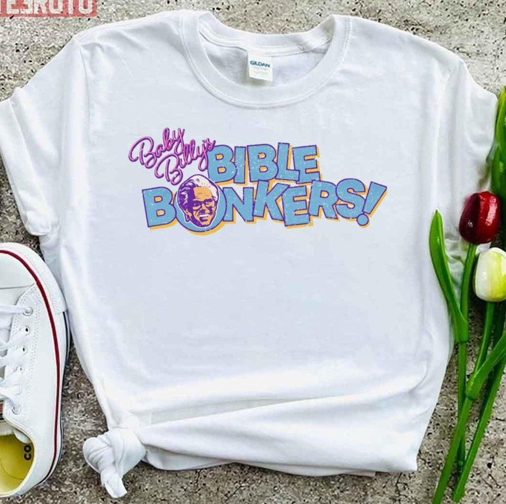 Baby Billy's Bible Bonkers Graphic Unisex T-Shirt