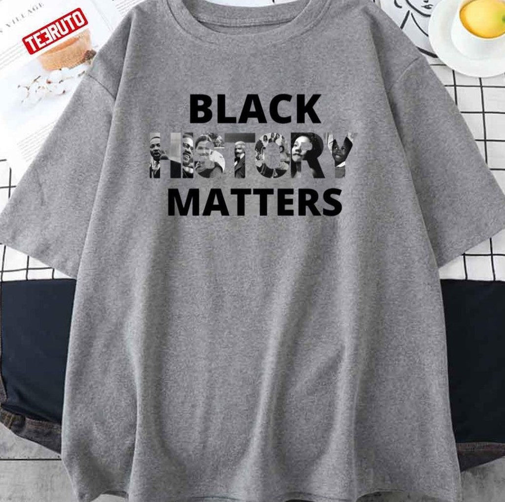 Black History Matters Unisex T-Shirt