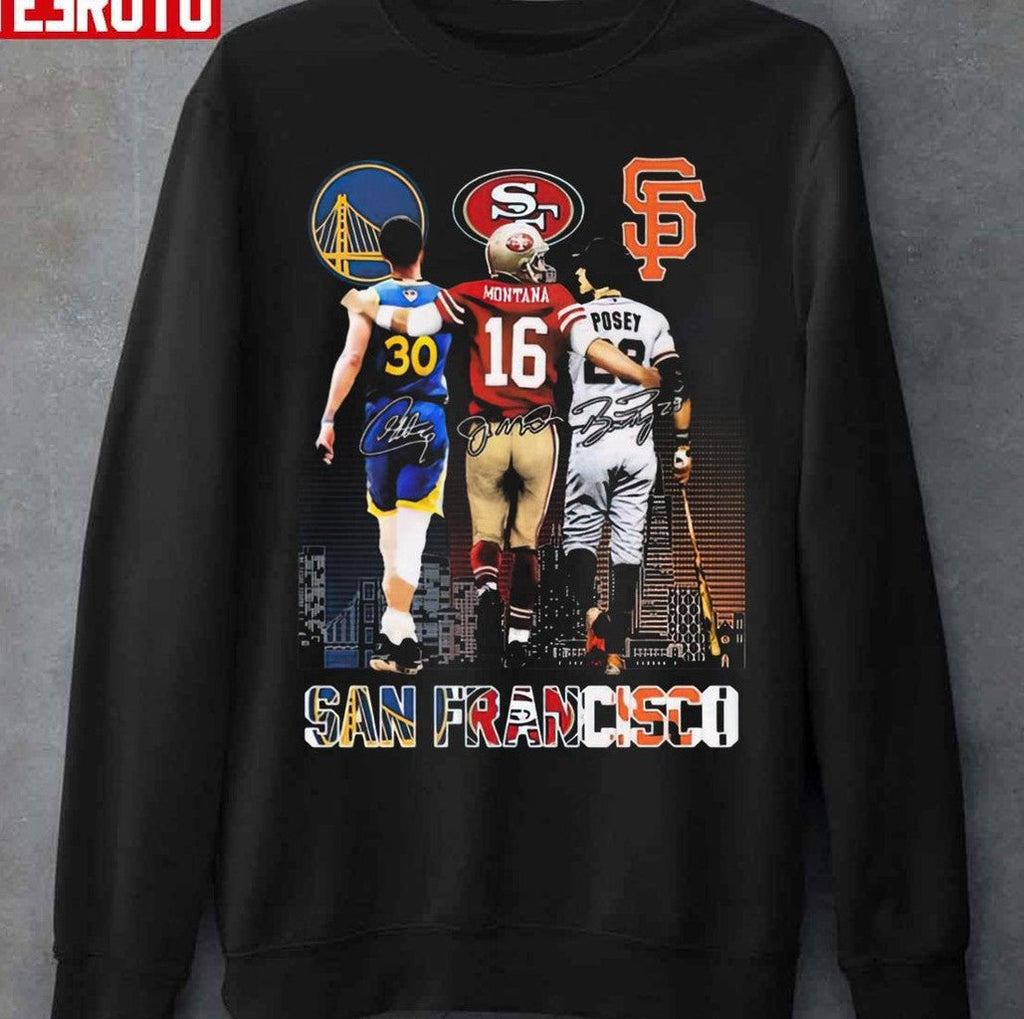 San Francisco Stephen Curry Joe Montana And Buster Posey Signatures Unisex T-Shirt