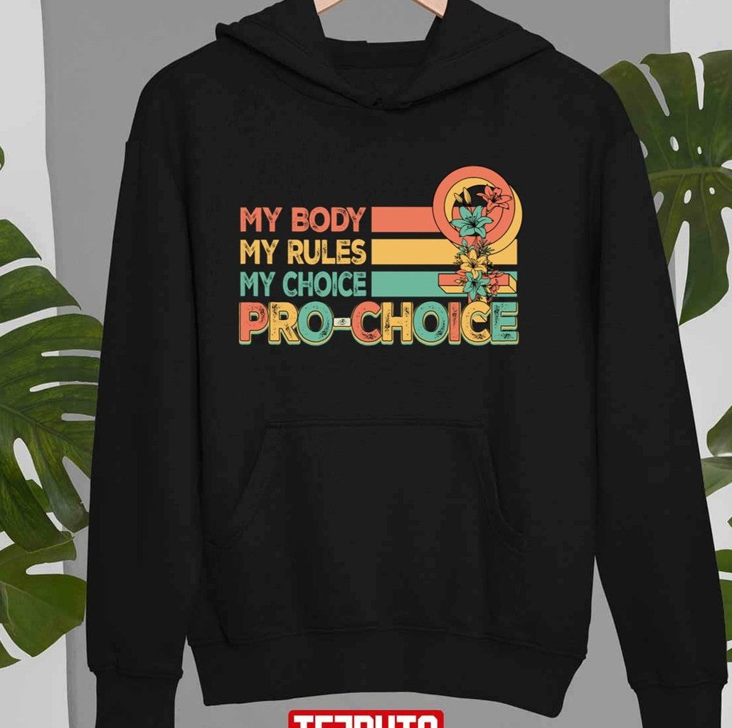 My Body My Rules My Choice Pro Choice Vintage Color Design Unisex T-Shirt
