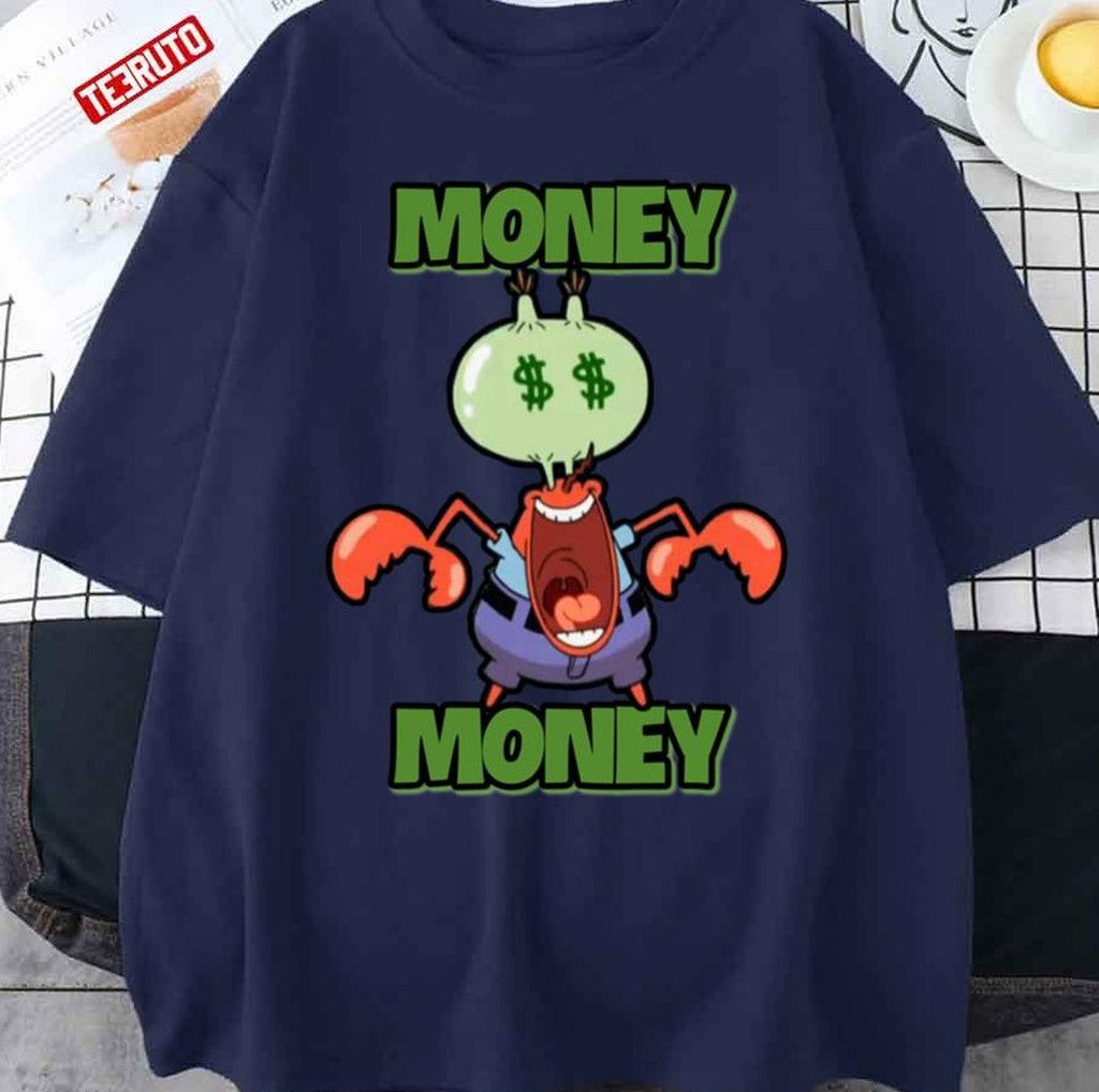 Mr Krabs Money Money $$ Eyes Spongebob Unisex Sweatshirt