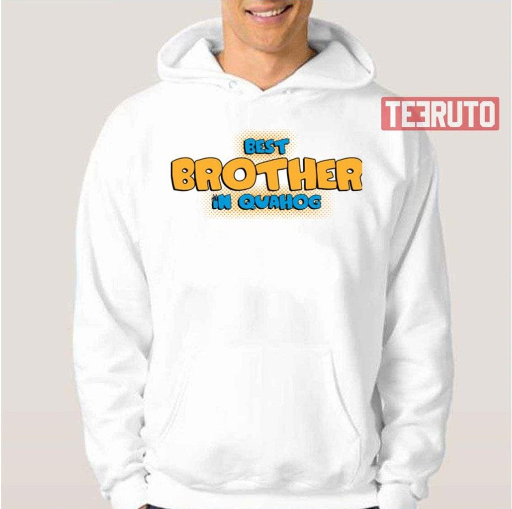 Best Brother In Quahog Family Guy Unisex T-Shirt