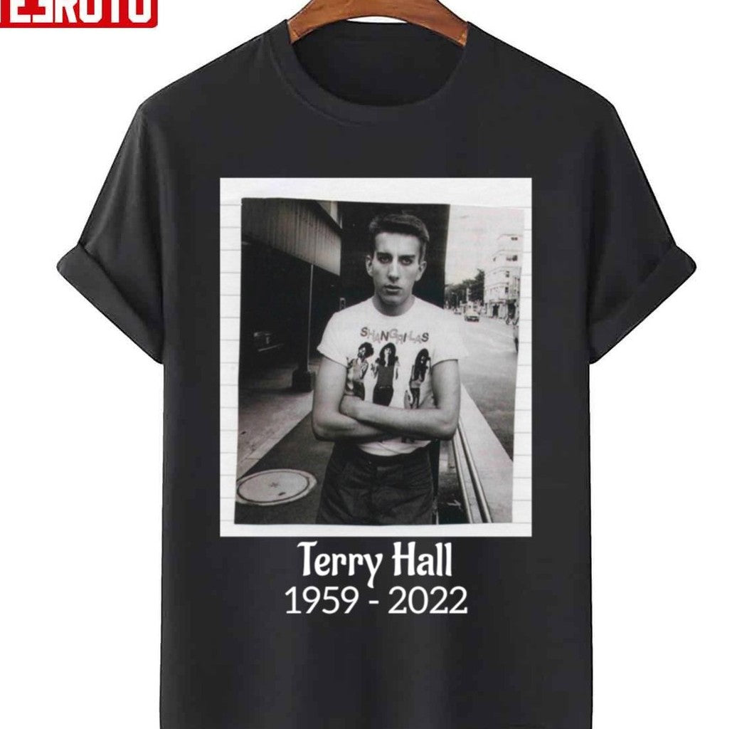 Singer Terry Hall 1959 2022 Rest In Peace Thank You For Memories Unisex Sweatshirt