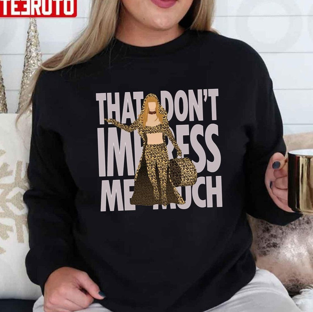 Shania Twain That Don't Impress Me Much Line Up Unisex T-Shirt