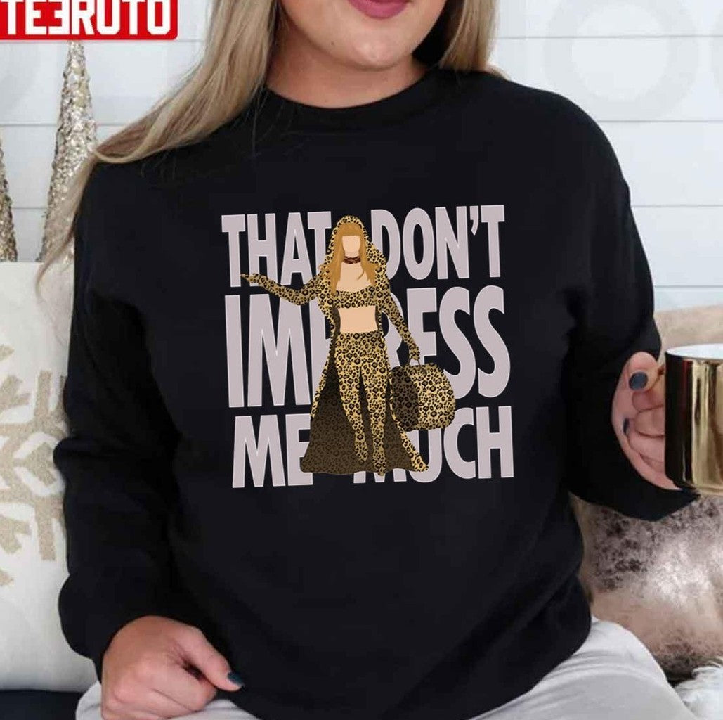 Shania Twain That Don't Impress Me Much Line Up Unisex T-Shirt