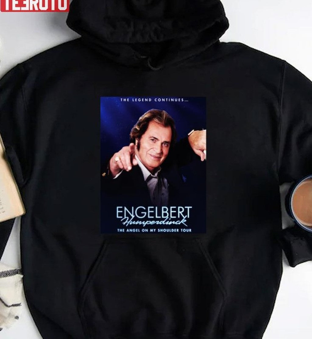 The Angel On My Shoulder Tour Engelbert Humperdinck Unisex Sweatshirt