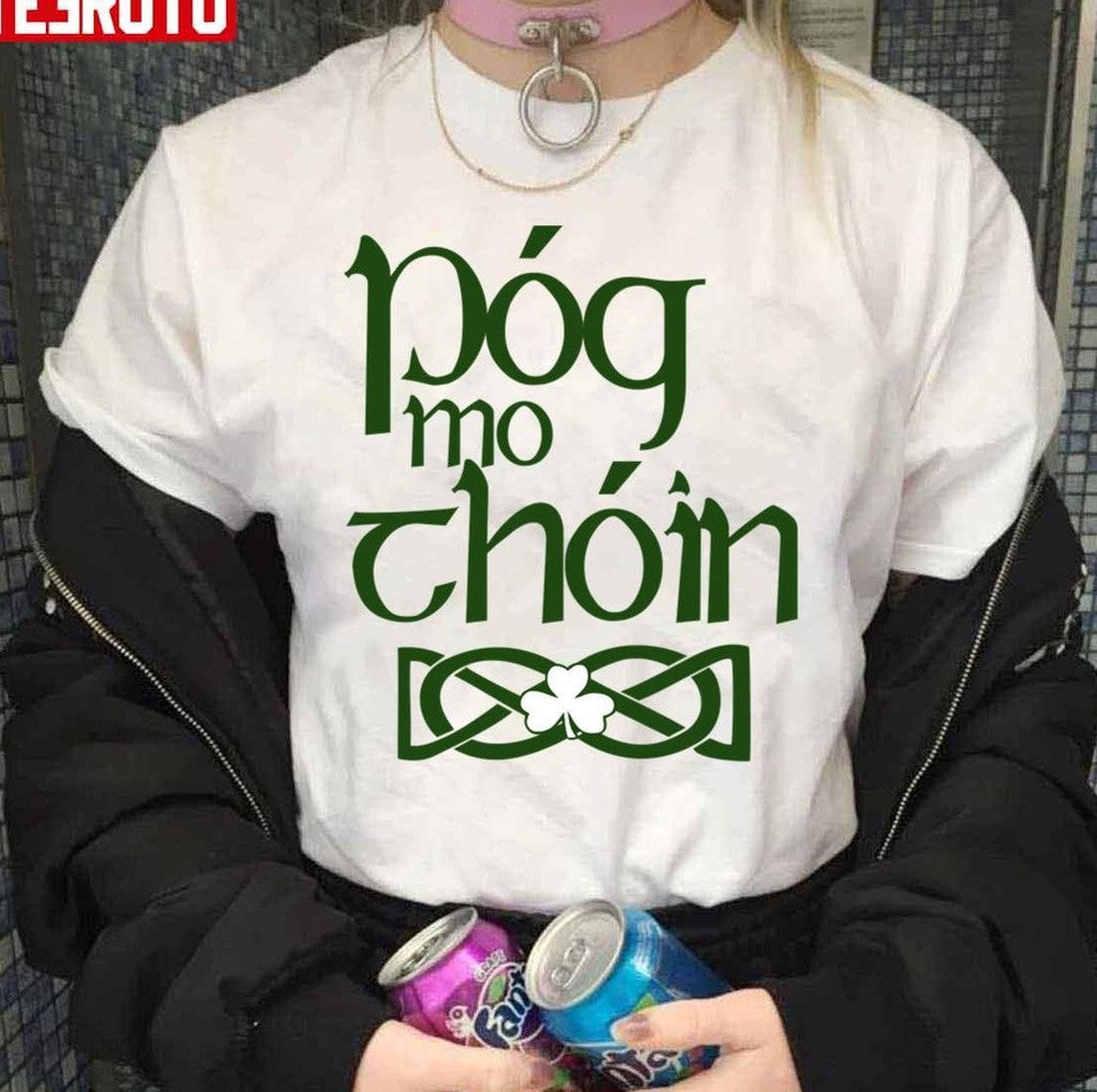 Póg Mo Thóin St Patricks Day Unisex Sweatshirt