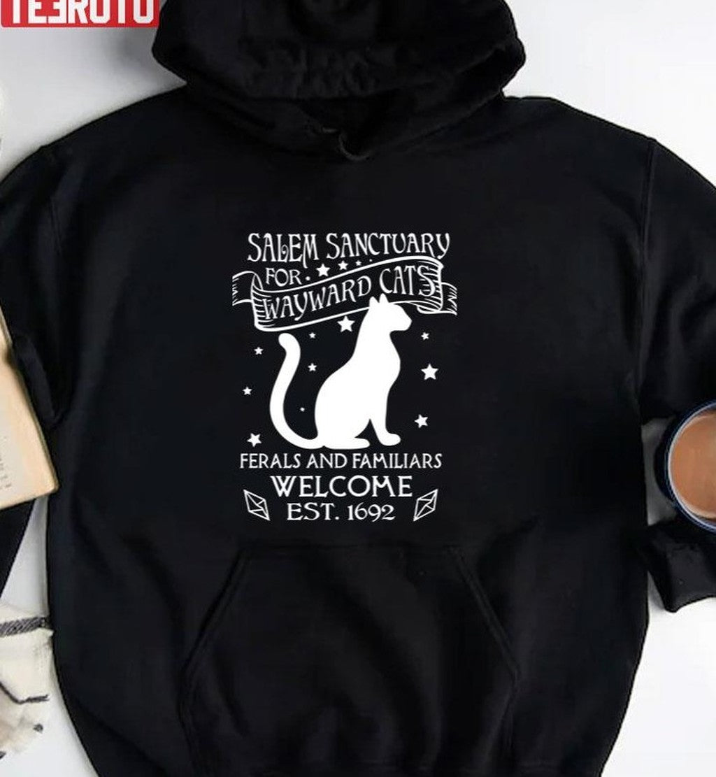 Salem Sanctuary For Wayward Cats Ferals And Familiars Welcome Est 1692 Unisex T-Shirt