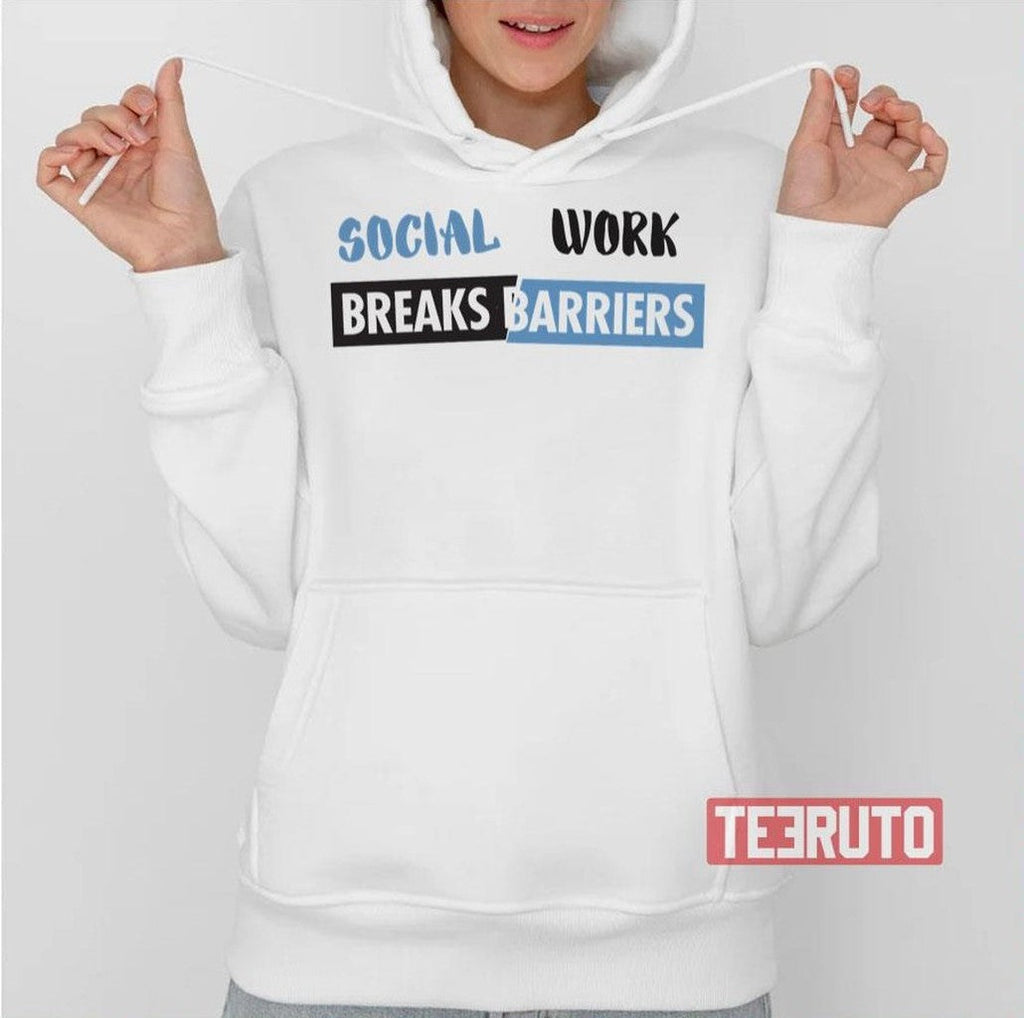 Social Work Breaks Barriers Funny Trending Unisex T-Shirt