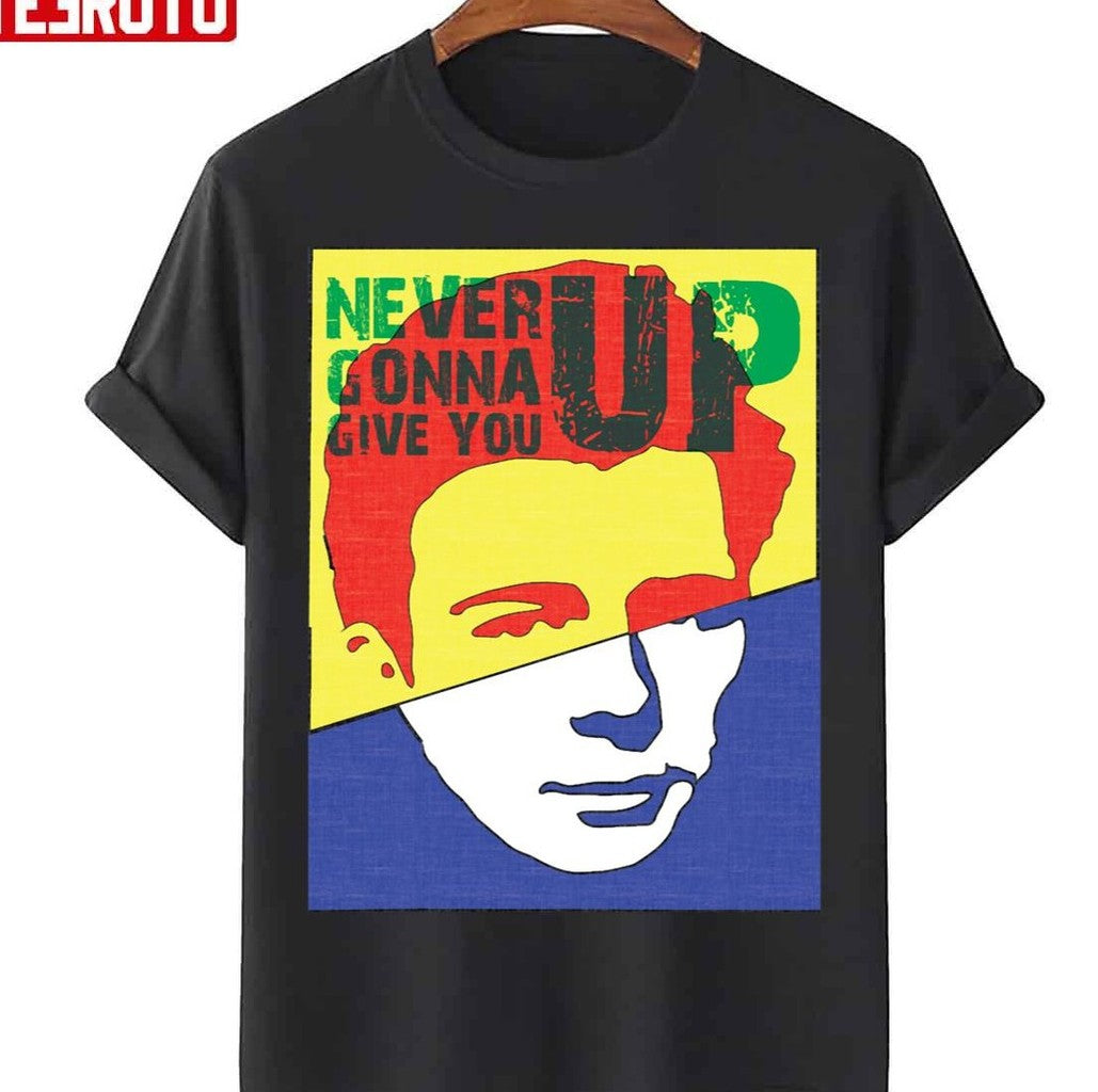 Rick Roll Never Gonna Give You Up Unisex T-Shirt
