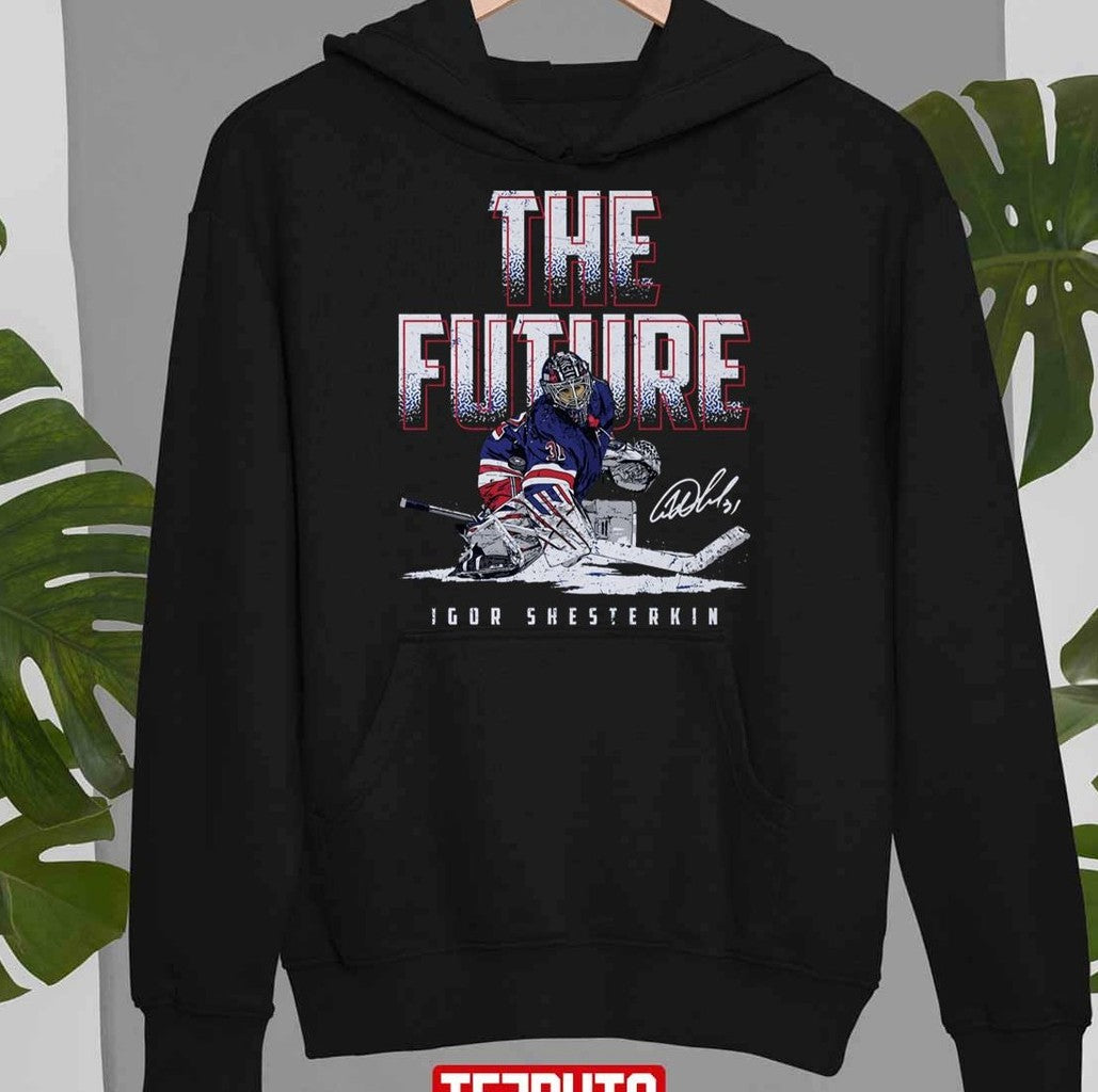 The Future Igor Shesterkin Unisex Hoodie