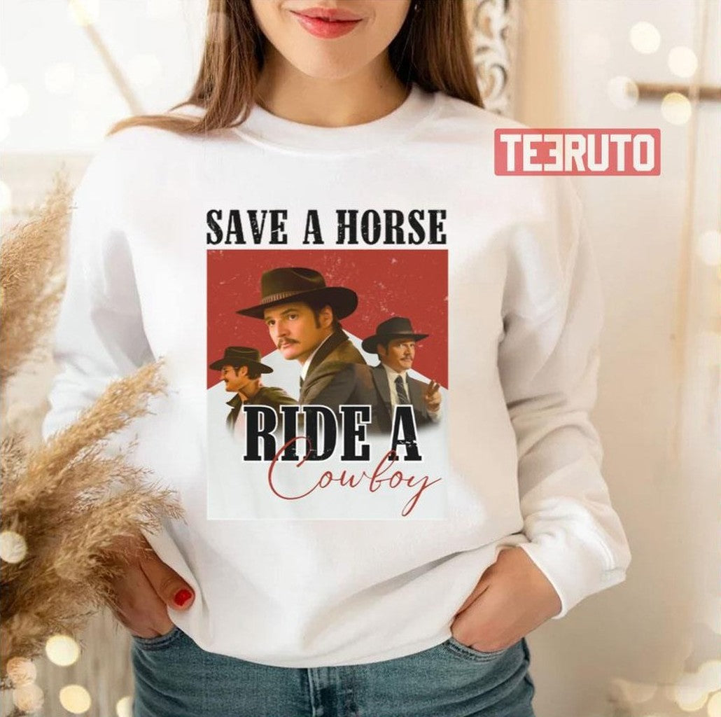 Save A Horse Ride A Cowboy Pedro Pascal I Love Whiskey Agent Kingsman Unisex T-Shirt