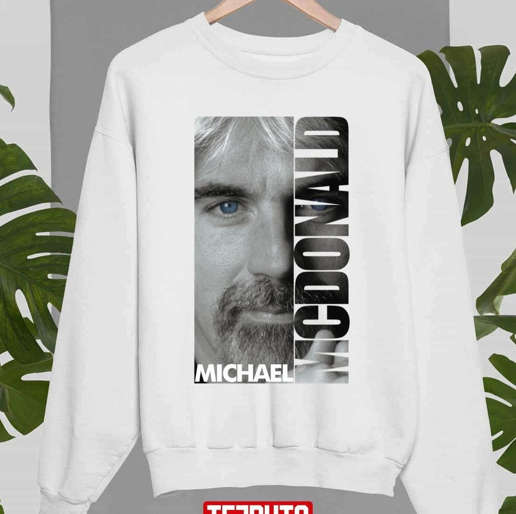 Portrait Of Mcdonald Michael Mcdonald Unisex Sweatshirt