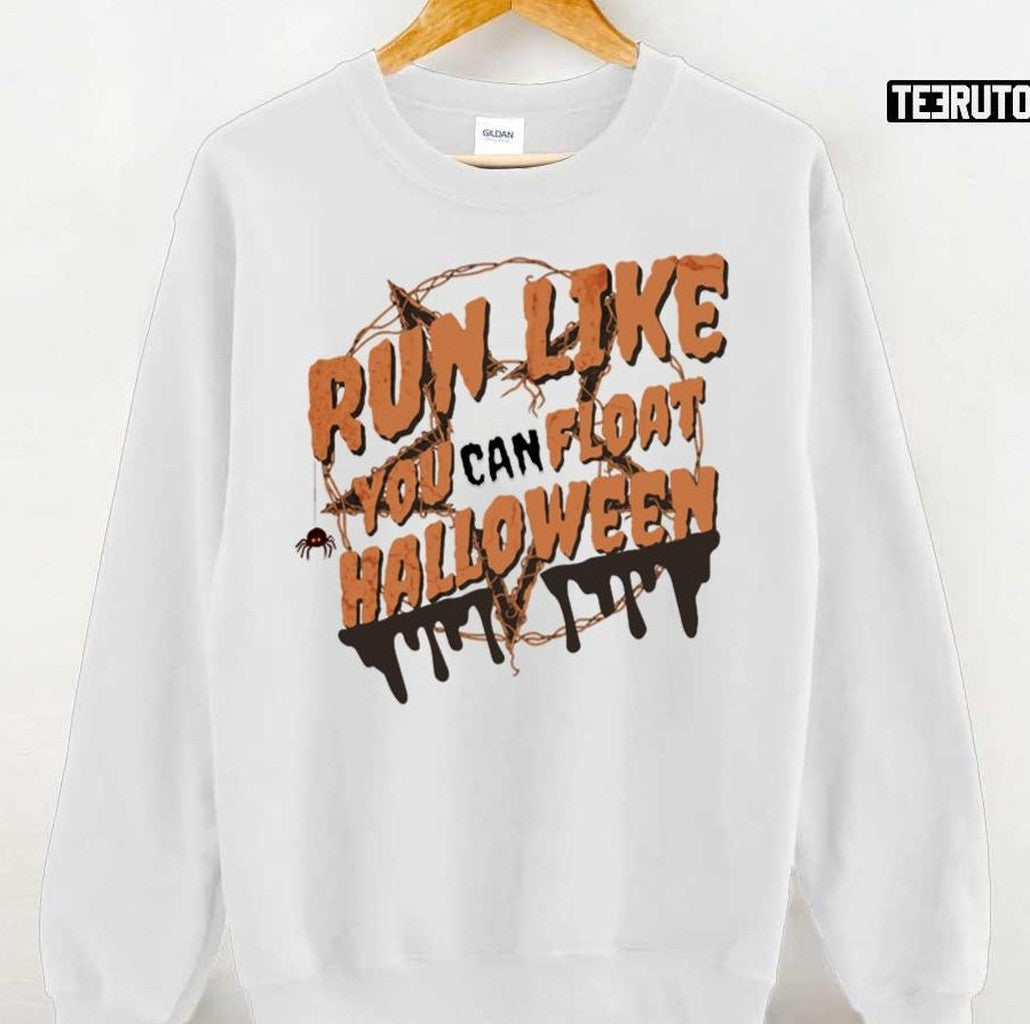 Run Like You Can Float Halloween Unisex Sweatshirt