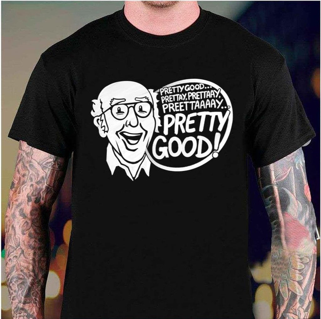 Pretty Good Curb Your Enthusiasm Larry Unisex Hoodie