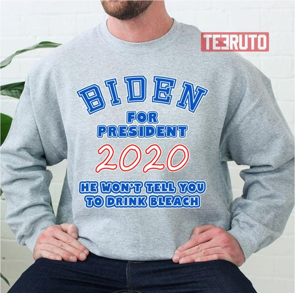 Biden For President No Bleach Unisex Sweatshirt