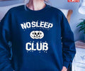No Sleep Club Funny Unisex Sweatshirt