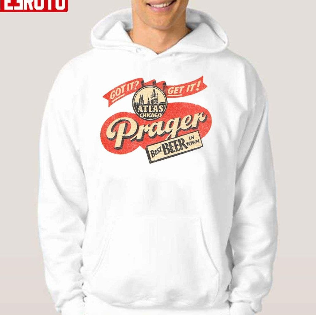Prager Best Beer In Town Unisex Hoodie
