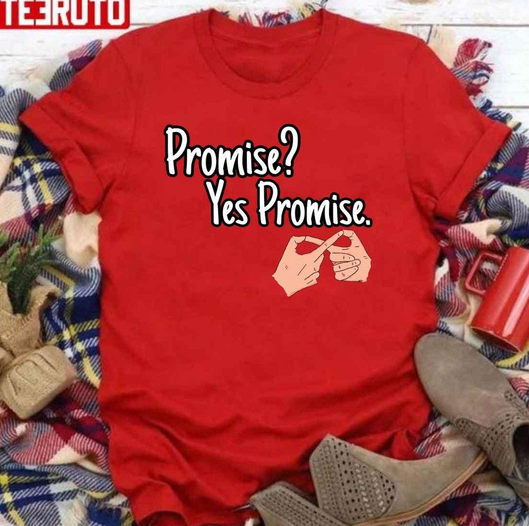 Promise Yes Friends &amp; Lovers Unisex T-Shirt