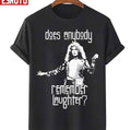 Robert Plant Does Anybody Remember Laughter To The Slim Fit Unisex T-Shirt
