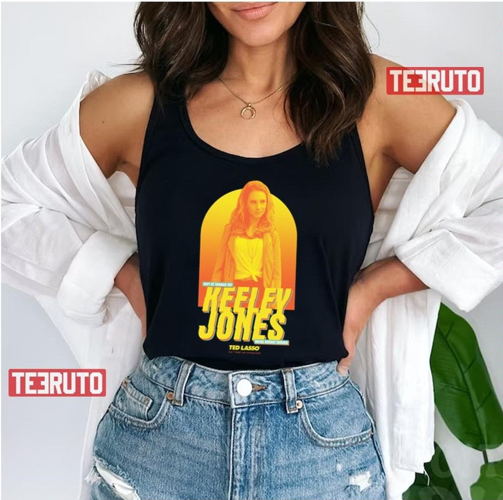 Sorta Famous Keeley Jones Graphic Ted Lasso Unisex Tank Top