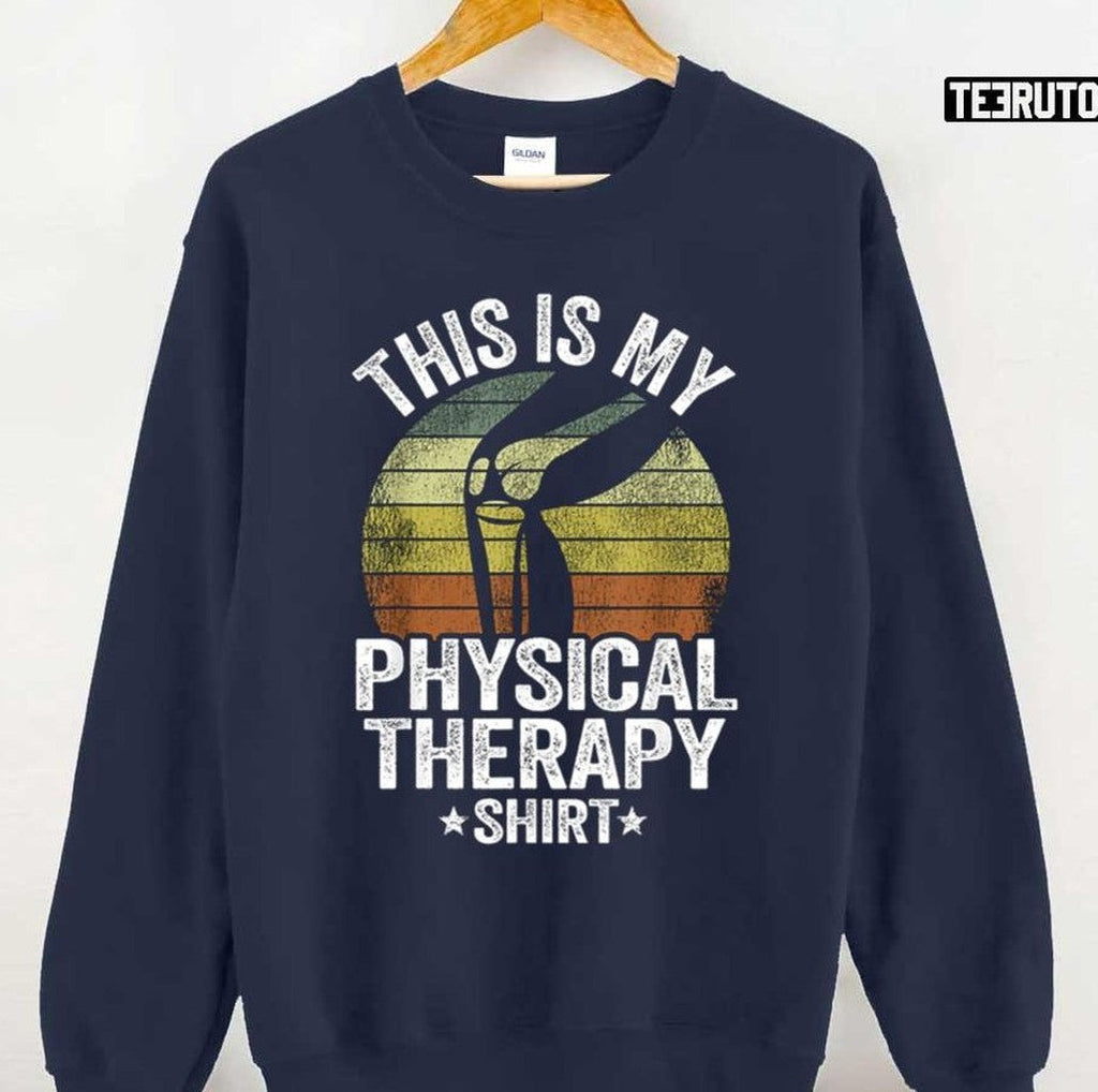 Surgery Knee Replacement Vintage This Is My Physical Therapy Unisex T-Shirt