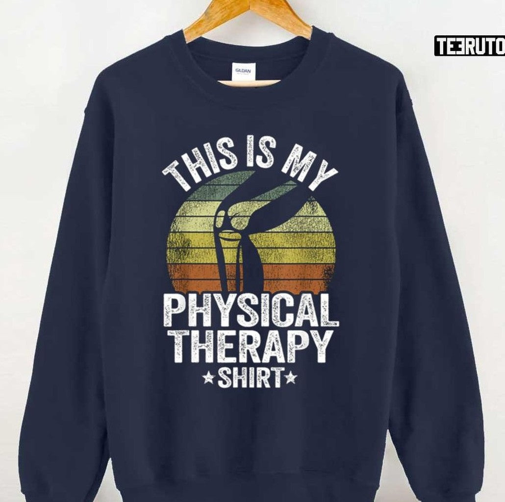 Surgery Knee Replacement Vintage This Is My Physical Therapy Unisex T-Shirt