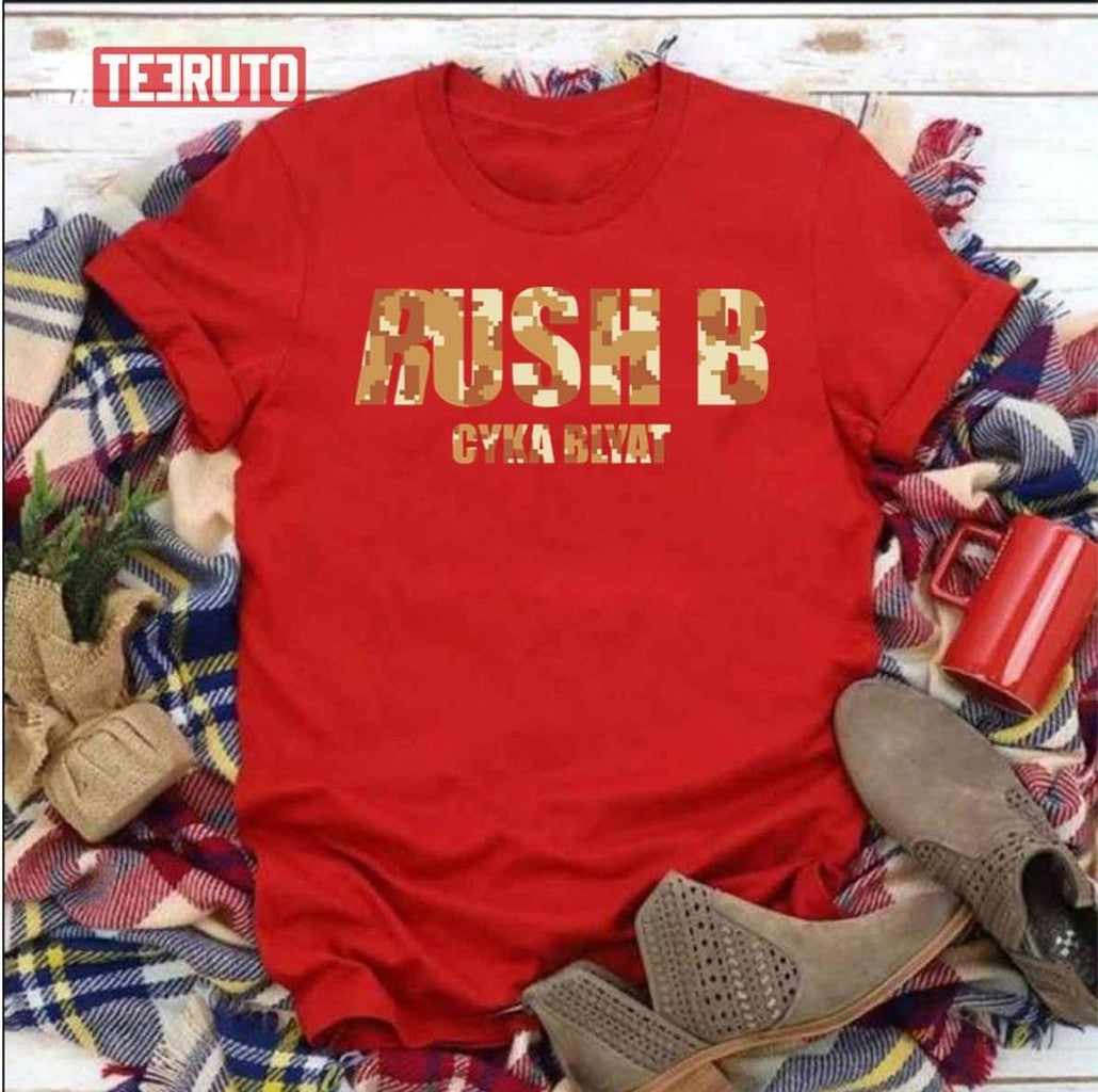 Rush B Cyka Blyat Digital Camo Counter Strike Unisex T-Shirt