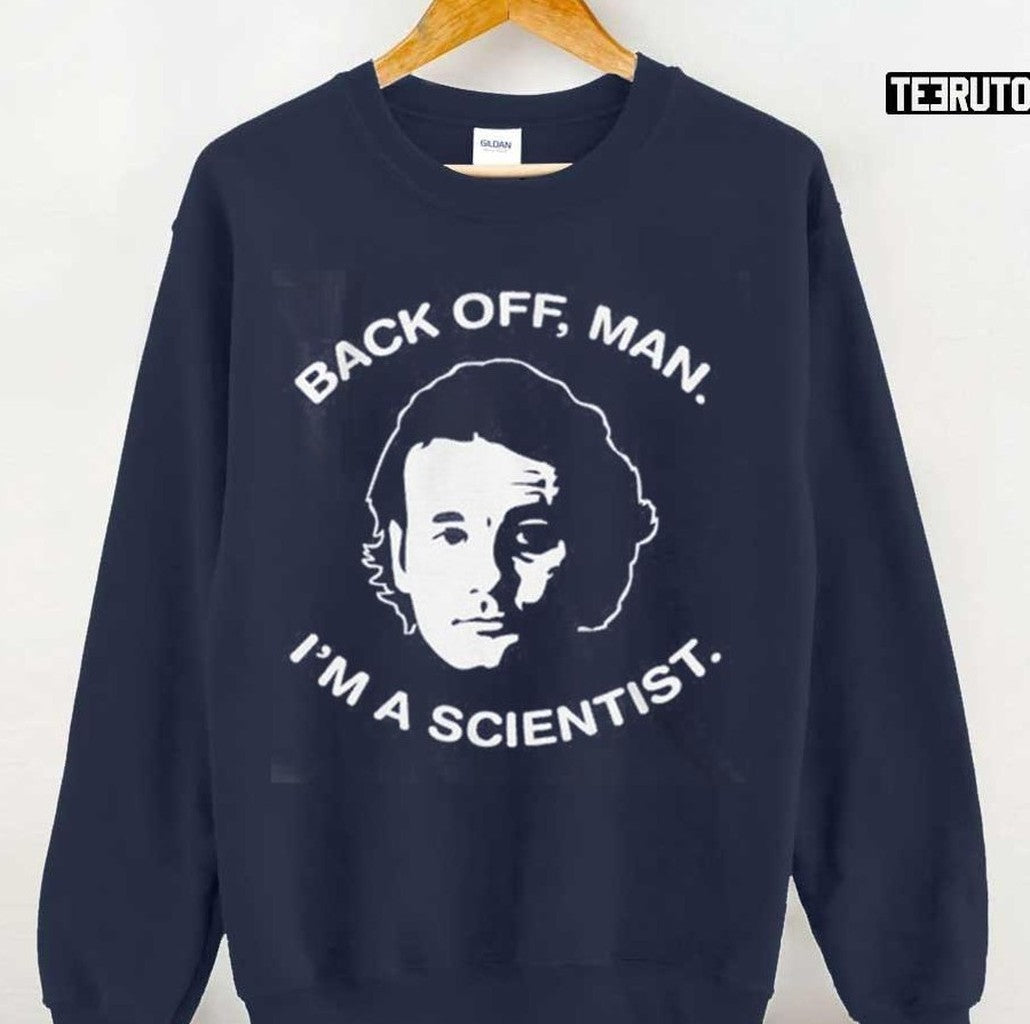 Bill Murray Ghostbusters I'm A Scientist Unisex T-Shirt