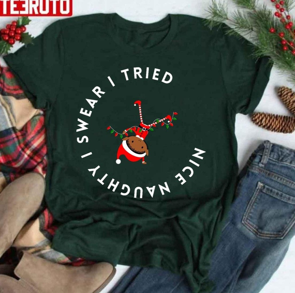 Nice Naughty I Swear I Tried Christmas Elf Unisex Sweatshirt