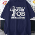 That's Our Dak Prescott QB Unisex T-Shirt