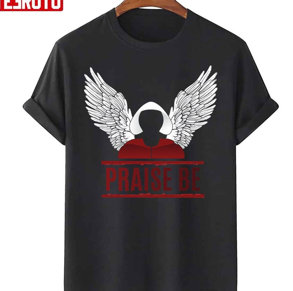 Praise Be Art Unisex T-Shirt