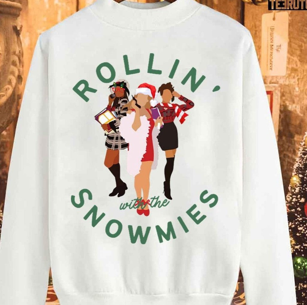 Rollin With The Snowmies Clueless 90s Christmas Unisex Sweatshirt