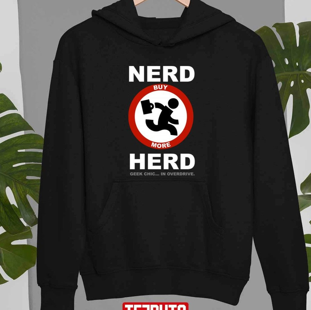 Nerd Herd Geek Chic In Overdrive Chuck Tv Series Unisex Sweatshirt