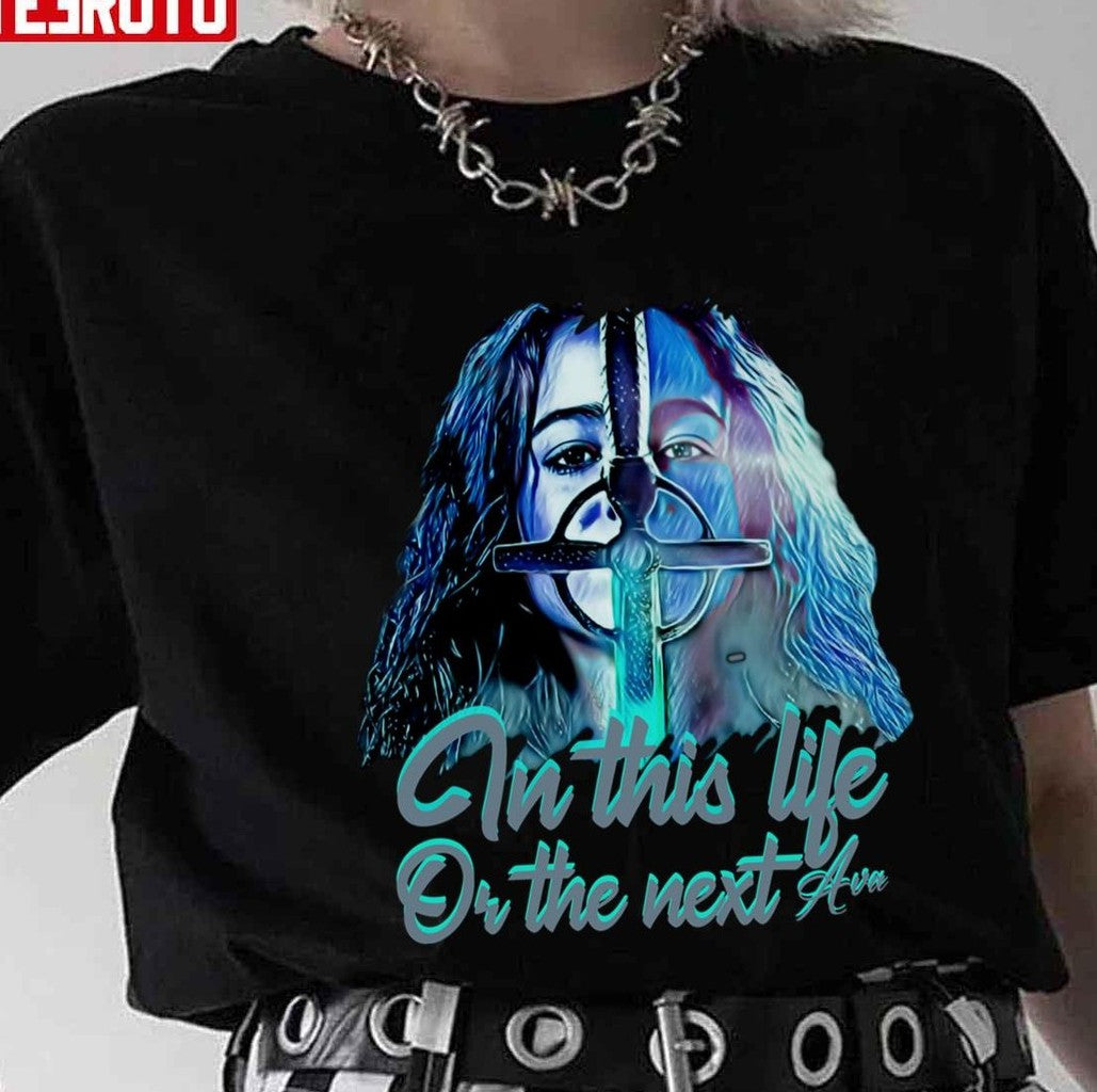 Ava Warrior Nun Tv Series Best Quotes In This Life Or The Next Sister Beatrice Artwork Unisex T-Shirt