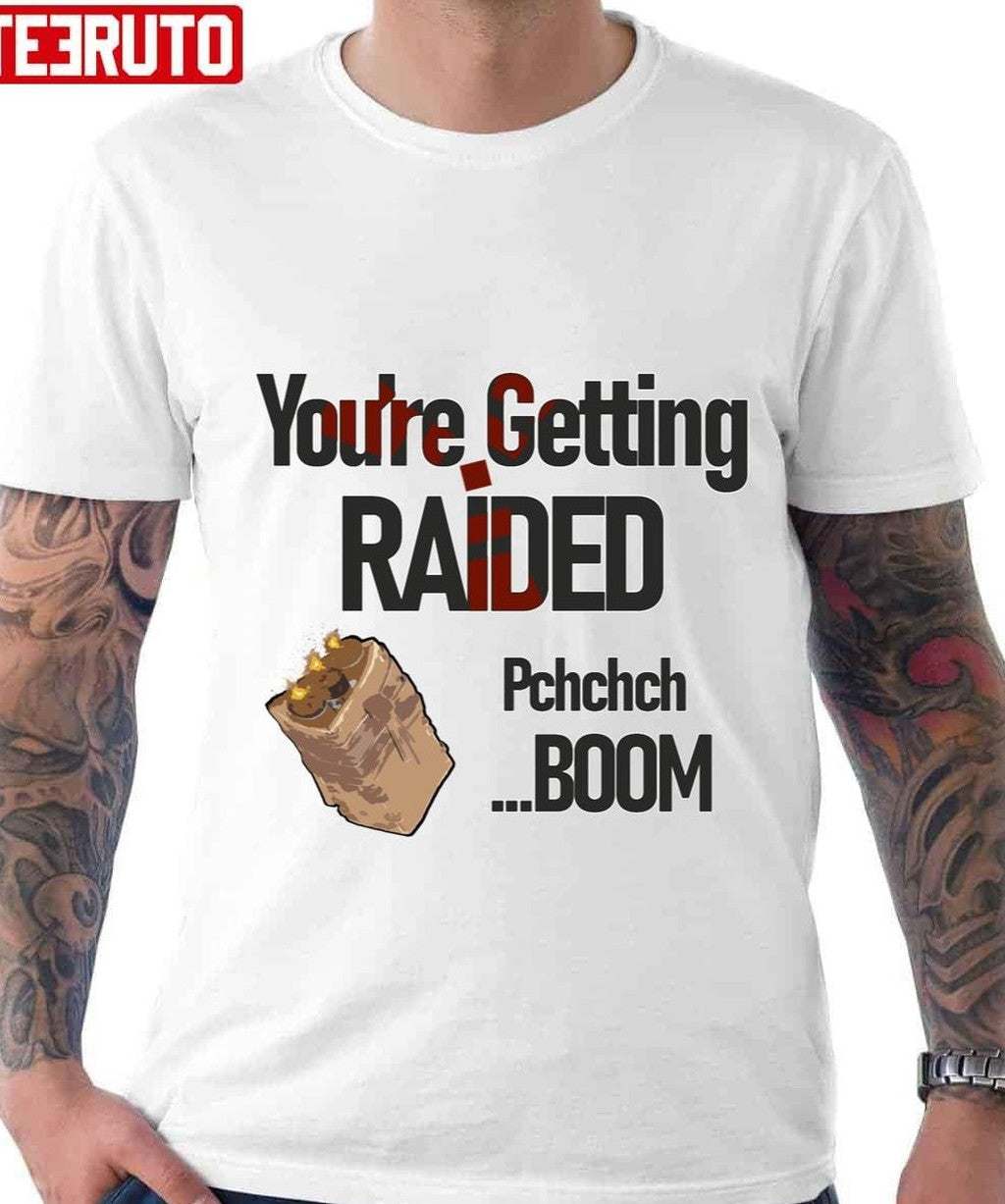 Rust Game Getting Raided Unisex T-Shirt