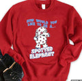 Spotted Elephant Misfit Toy Unisex Sweatshirt