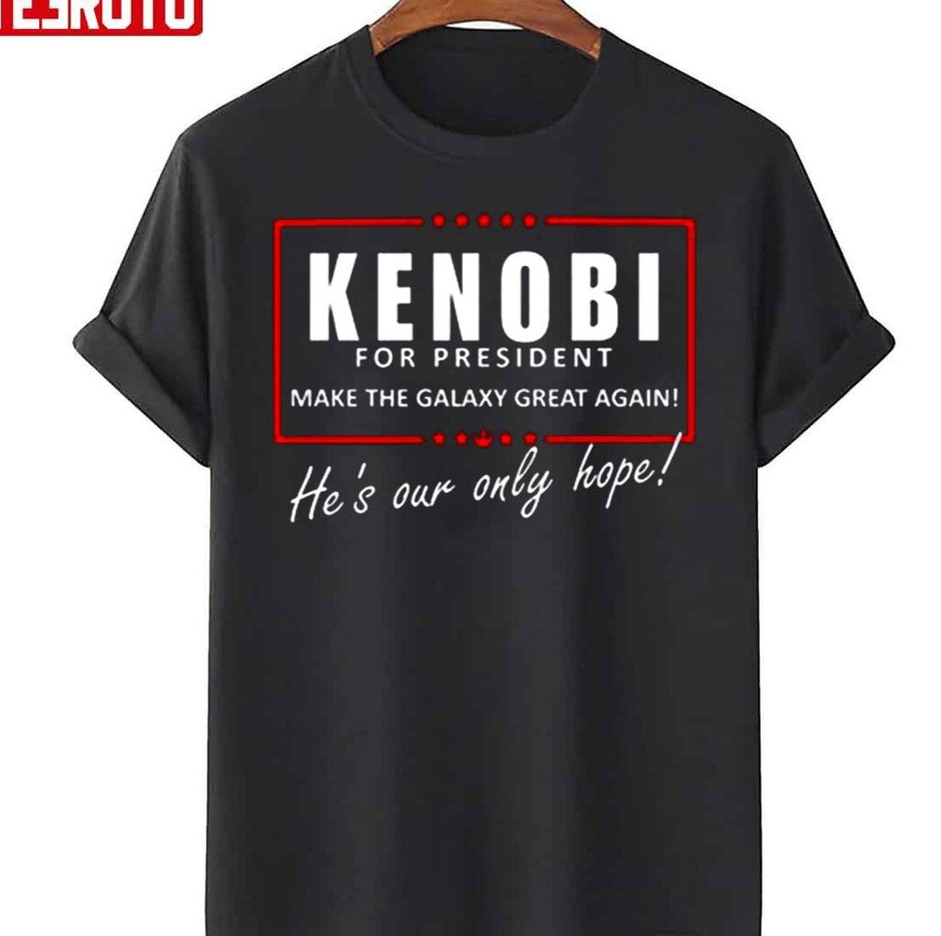 Obi Wan Kenobi For President Unisex T-Shirt