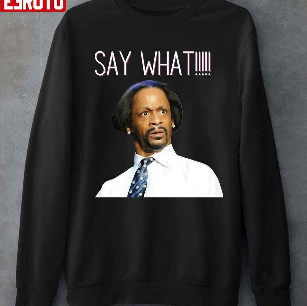 Say What Special Present Katt Williams Wlii Comedian Unisex T-shirt